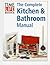 Complete Kitchen & Bathroom Manual
