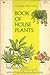 The New York times book of house plants by Joan Lee Faust