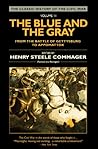 The Blue and the Gray, Vol 2: From the Battle of Gettysburg to Appomattox
