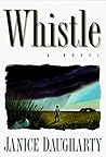 Whistle: A Novel