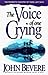 The Voice of One Crying