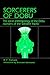 Sorcerers of Dobu: The Soci...