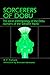 Sorcerers of Dobu by R.F. Fortune