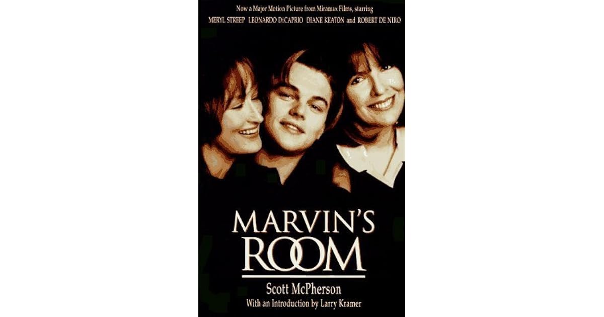 Marvin's Room by Scott McPherson