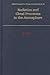 Radiation and Cloud Processes in the Atmosphere: Theory, Observation and Modeling (Oxford Monographs on Geology and Geophysics)