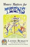 Money Matters for Teens: A Lauree and L. Allen Burkett Presentation