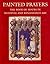 Painted Prayers: The Book o...