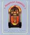 American Jukebox: The Classic Years