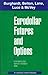 Eurodollar Futures and Opti...