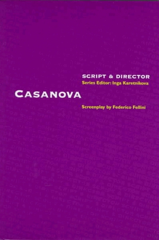 Fellini's Casanova (Script & Director Series)