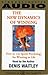 The NEW DYNAMICS OF WINNING HOW TO USE SPORTS PSYCHOLOGY FOR WINNING IN LIFE (REISS: How to Use Sports Psychology for Winning in Life