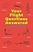 Your Flight Questions Answe...