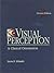 Visual Perception: A Clinical Orientation