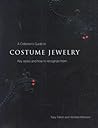 Collector's Guide to Costume Jewelry: Key Styles and How to Recognize Them
