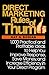 Direct Marketing Rules of Thumb: 1,000 Practical and Profitable Ideas to Help You Improve Response, Save Money, and Increase Efficiency in Your Direct Program