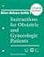 Instructions for Obstetric and Gynecologic Patients
