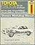 Toyota Celica St, GT and Liftback, 1971-78 Owner's Workshop Manual