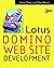 Lotus Domino Web Site Development