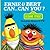 Ernie and Bert Can...Can Yo...