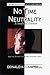 No Time for Neutrality: A S...