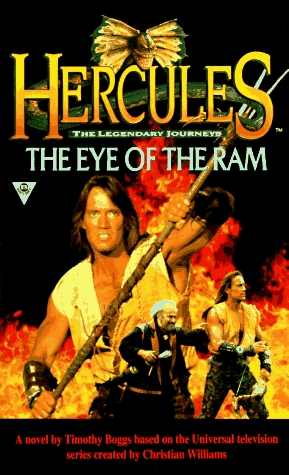 The Eye of the Ram (Hercules the Legendary Journeys #3)