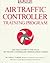Air Traffic Controller Training Program