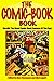 The Comic-Book Book by Don Thompson