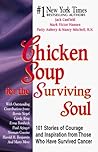 Chicken Soup for the Surviving Soul (Chicken Soup for the Soul)