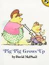 Pig Pig Grows Up by David McPhail