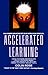 Accelerated Learning