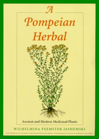 A Pompeian Herbal: Ancient and Modern Medicinal Plants (Paperback)