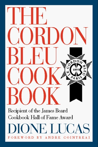 The Cordon Bleu Cookbook (Cook's Classic Library)
