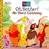 Oh, Bother! No One's Listening by Nikki Grimes