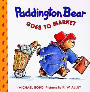 Paddington Bear Goes to Market (Board Book)