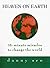 Heaven on Earth