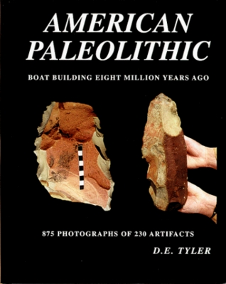 American Paleolithic; Boat Building Eight Million Years Ago (Hardcover)