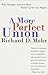 A More Perfect Union: Why S...