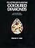 Collecting and Classifying Coloured Diamonds by Stephen C. Hofer