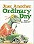 Just Another Ordinary Day by Rod Clement