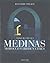 Medinas: Morocco's Hidden Cities (English and Arabic and French Edition)