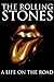 The Rolling Stones: A Life on the Road
