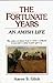 The Fortunate Years: An Ami...