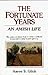 The Fortunate Years by Aaron S. Glick