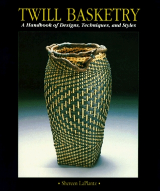 Twill Basketry: A Handbook of Designs Techniques, and Styles (Hardcover)