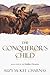 The Conqueror's Child by Suzy McKee Charnas