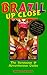 Brazil Up Close by Pamela Bloom