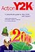 Action Y2K: A GrassRoots Gu...