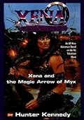 Xena and the Magic Arrow of Myx