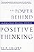 The Power Behind Positive Thinking: Unlocking Your Spiritual Potential