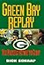 Green Bay Replay